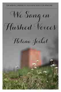 We Sang in Hushed Voices by Helena Jockel