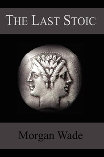 Front cover_The Last Stoic