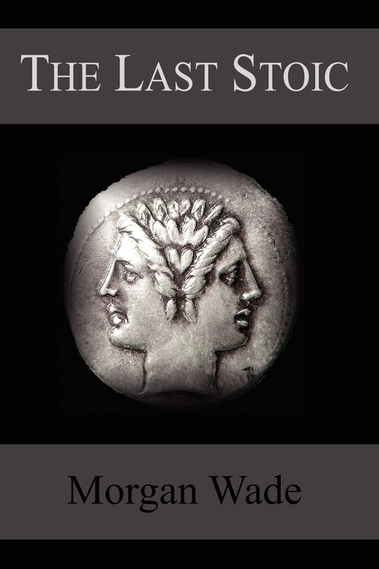 Front cover_The Last Stoic