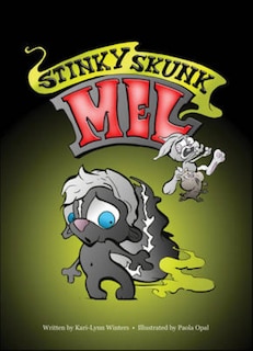 Couverture_Stinky Skunk Mel