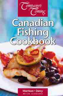 Canadian Fishing Cookbook by Jeff Morrison