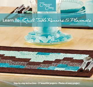 Couverture_Learn to Quilt Table Runners & Placemats