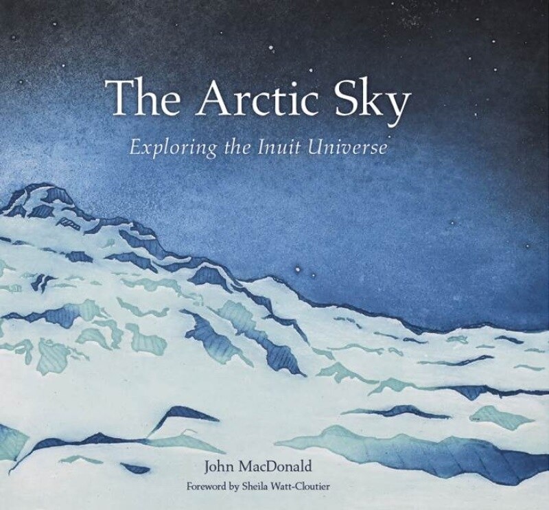 Front cover_The Arctic Sky: Exploring the Inuit Universe