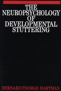 Front cover_The Neuropsychology of Developmental Stuttering