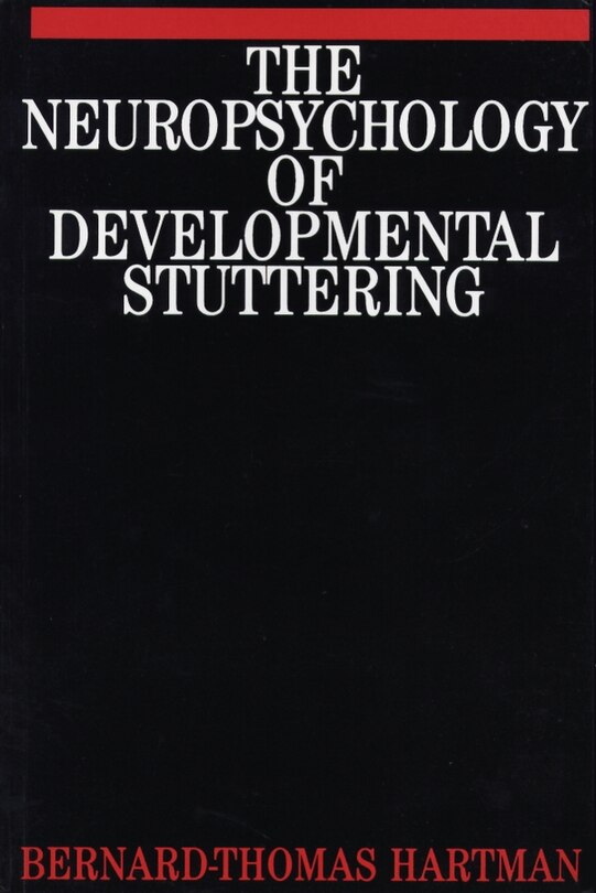 Front cover_The Neuropsychology of Developmental Stuttering