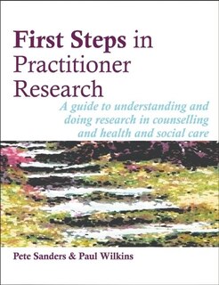 Front cover_First Steps in Practitioner Research