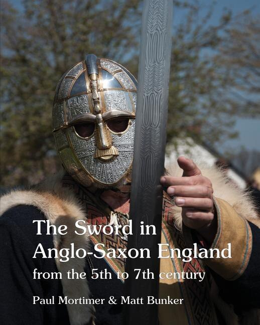 Front cover_The Sword in Anglo-Saxon England