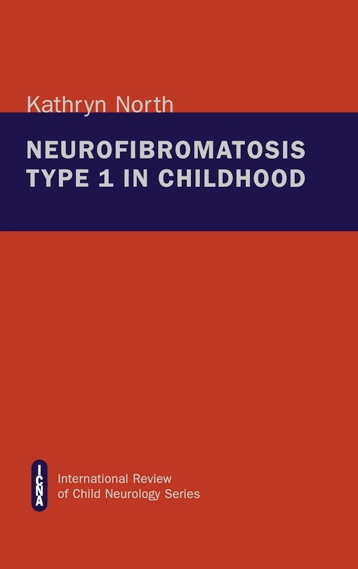 Neurofibromatosis Type 1 In Childhood