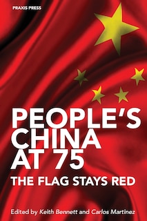 Front cover_People's China at 75 - The Flag Stays Red