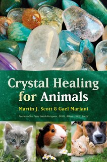 Front cover_Crystal Healing for Animals