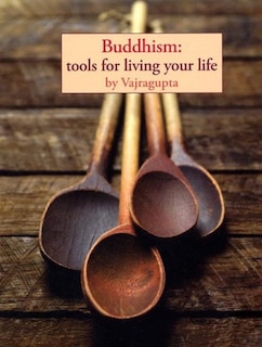 Front cover_Buddhism: Tools for Living Your Life