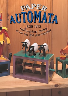 Paper Automata: Four Working Models To Cut Out And Glue Together