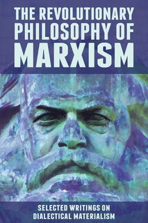 Front cover_The Revolutionary Philosophy of Marxism