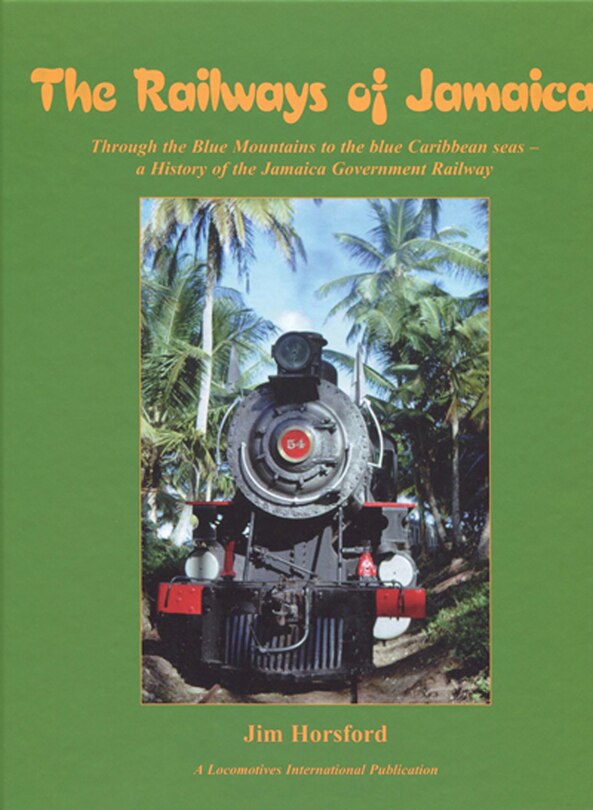 Front cover_The Railways of Jamaica