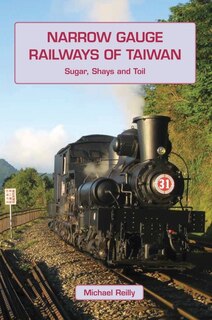 Couverture_Narrow Gauge Railways of Taiwan