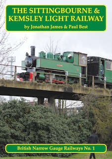 Couverture_The Sittingbourne & Kemsley Light Railway