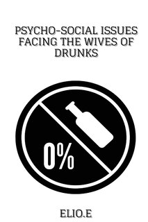 Front cover_Psycho-Social Issues Facing The Wives Of Drunks
