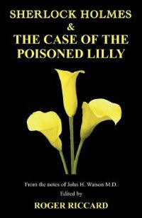 Couverture_Sherlock Holmes And The Case Of The Poisoned Lilly