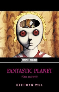 Front cover_Fantastic Planet
