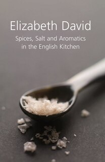 Couverture_Spices, Salt and Aromatics in the English Kitchen
