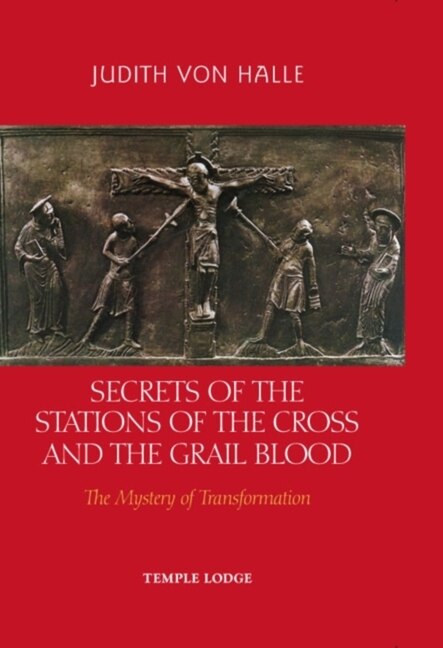 Couverture_Secrets of the Stations of the Cross and the Grail Blood