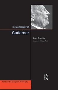 Front cover_The Philosophy Of Gadamer