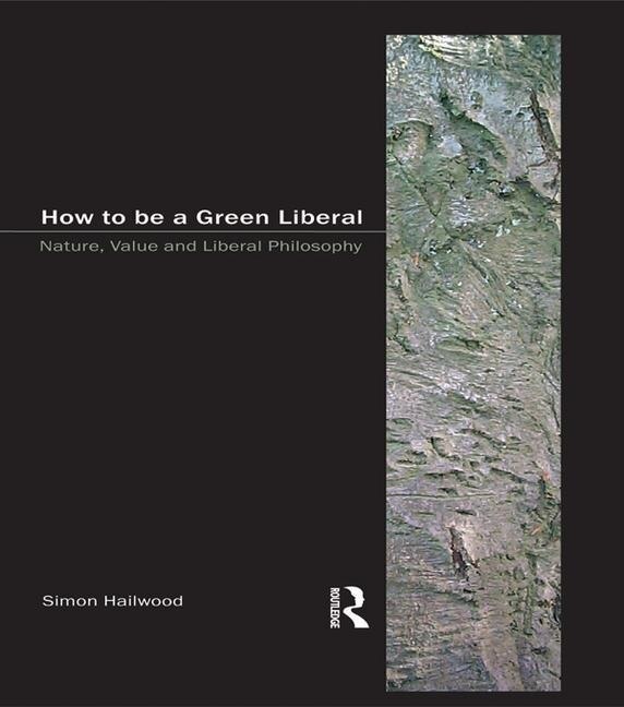 Couverture_How To Be A Green Liberal