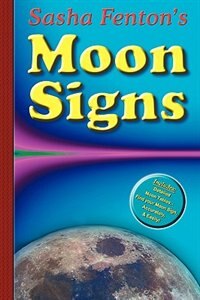 Front cover_Sasha Fenton's Moon Signs