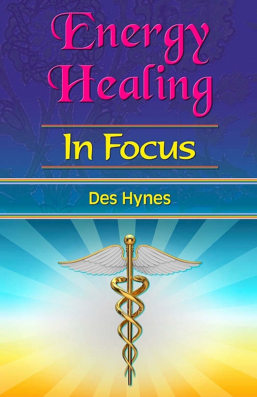 Energy Healing in Focus
