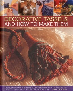 Couverture_Decorative Tassels and How to Make Them