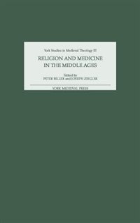 Couverture_Religion and Medicine in the Middle Ages