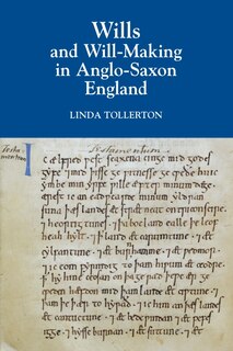 Couverture_Wills and Will-Making in Anglo-Saxon England