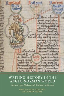 Front cover_Writing History in the Anglo-Norman World