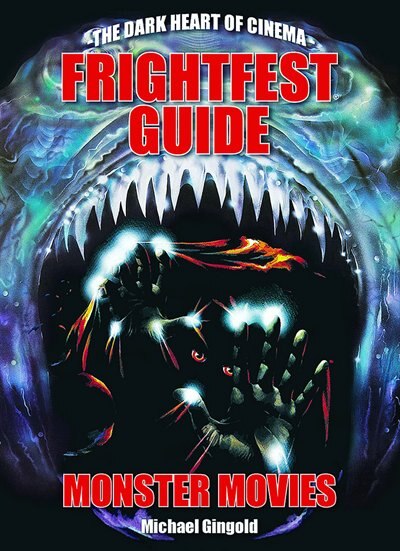 Frightfest Guide to Monster Movies