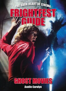 Front cover_FrightFest Guide to Ghost Movies