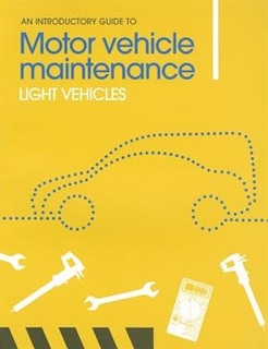 Couverture_An Introductory Guide To Motor Vehicle Maintenance