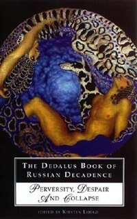 Front cover_The Dedalus Book Of Russian Decadence