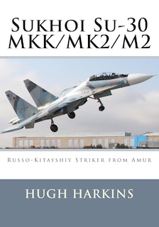 Front cover_Sukhoi Su-30 MKK/MK2/M2