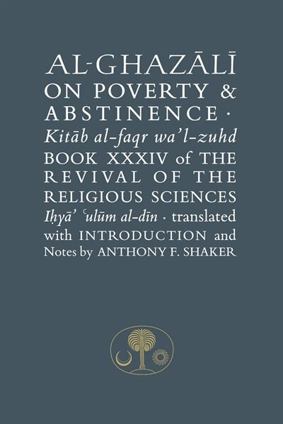 Al-ghazali On Poverty And Abstinence