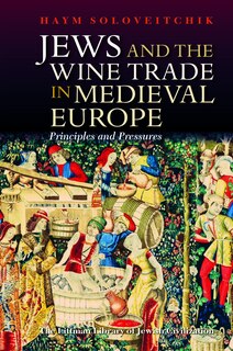 Front cover_Jews and the Wine Trade in Medieval Europe