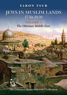 Couverture_Jews in Muslim Lands, 1750-1830