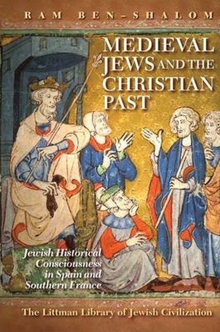 Front cover_Medieval Jews and the Christian Past