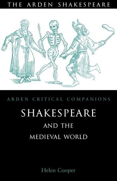 Front cover_Shakespeare And The Medieval World