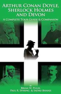 Front cover_Arthur Conan Doyle, Sherlock Holmes and Devon