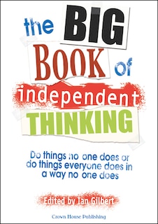 Front cover_The Big Book Of Independent Thinking