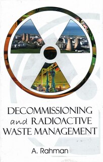 Front cover_Decommissioning And Radioactive Waste Management