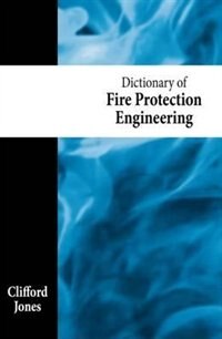 Couverture_Dictionary Of Fire Protection Engineering
