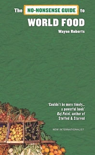 Front cover_The No-Nonsense Guide to World Food