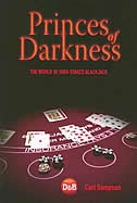 Princes Of Darkness: The World of High Stakes Blackjack