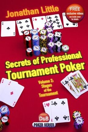 Secrets Of Professional Tournament Poker: Stages of the Tournament